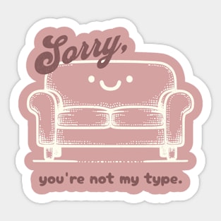 Sorry You're Not My Type Couch Dating Childless Cat Lady Sticker